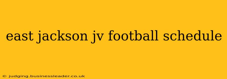 east jackson jv football schedule