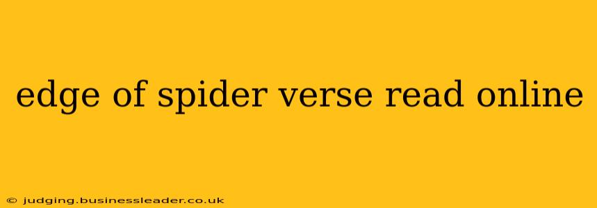 edge of spider verse read online