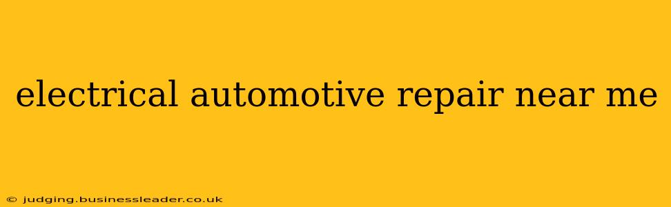 electrical automotive repair near me
