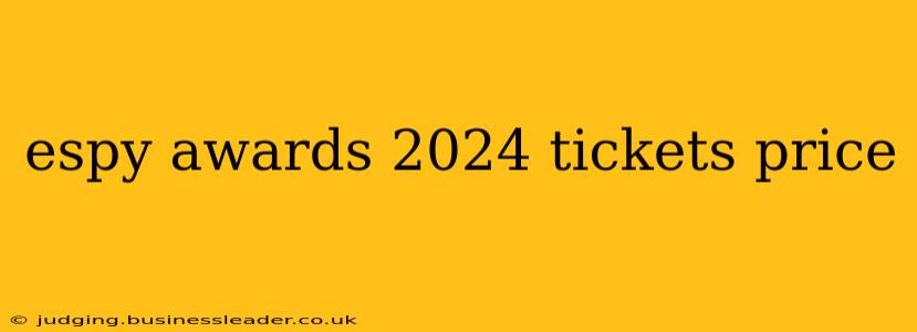 espy awards 2024 tickets price