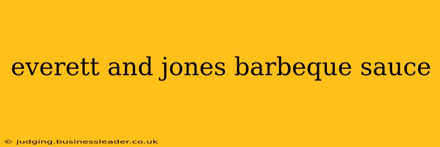 everett and jones barbeque sauce