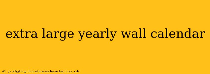 extra large yearly wall calendar
