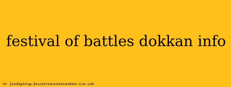 festival of battles dokkan info