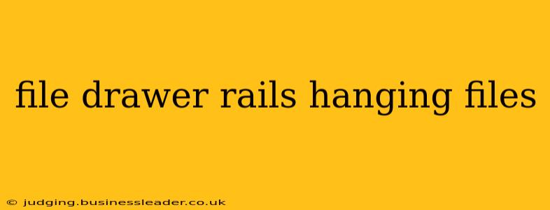 file drawer rails hanging files