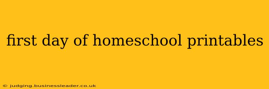 first day of homeschool printables