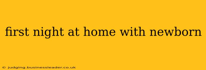 first night at home with newborn