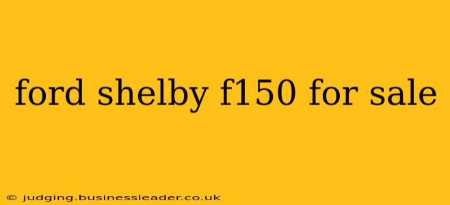 ford shelby f150 for sale