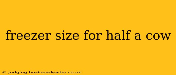 freezer size for half a cow