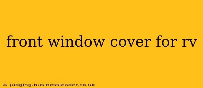 front window cover for rv
