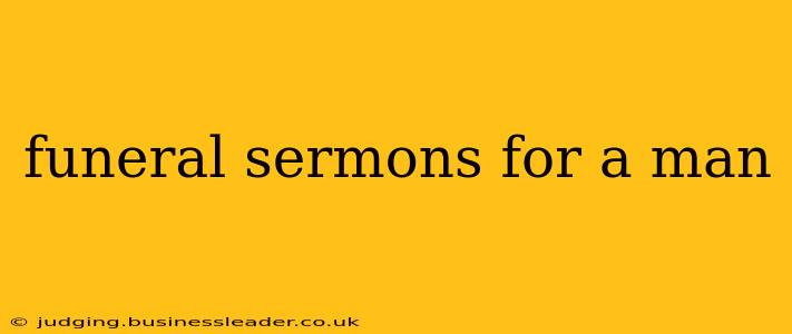 funeral sermons for a man