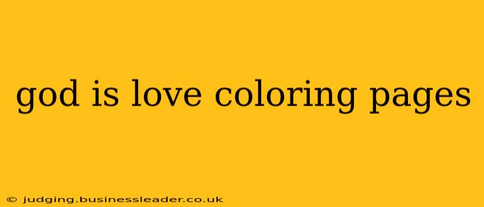 god is love coloring pages