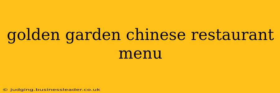 golden garden chinese restaurant menu