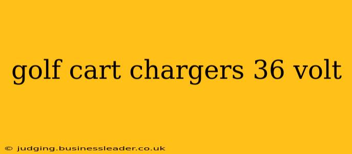 golf cart chargers 36 volt