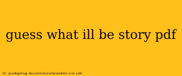 guess what ill be story pdf