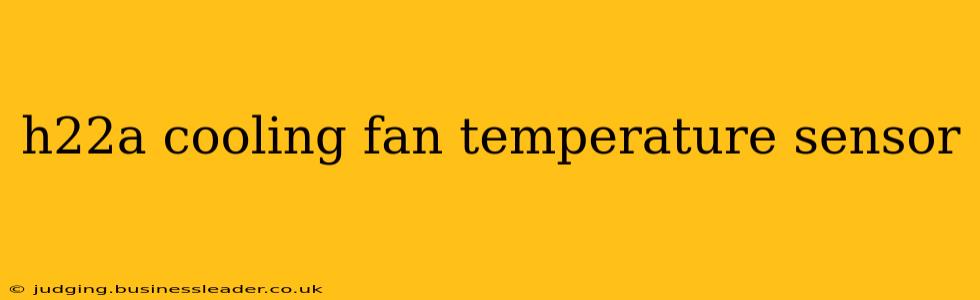 h22a cooling fan temperature sensor