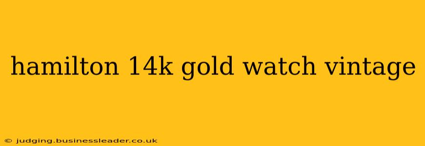 hamilton 14k gold watch vintage