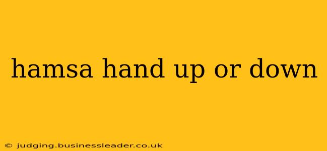 hamsa hand up or down