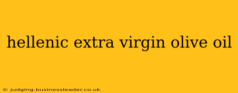 hellenic extra virgin olive oil