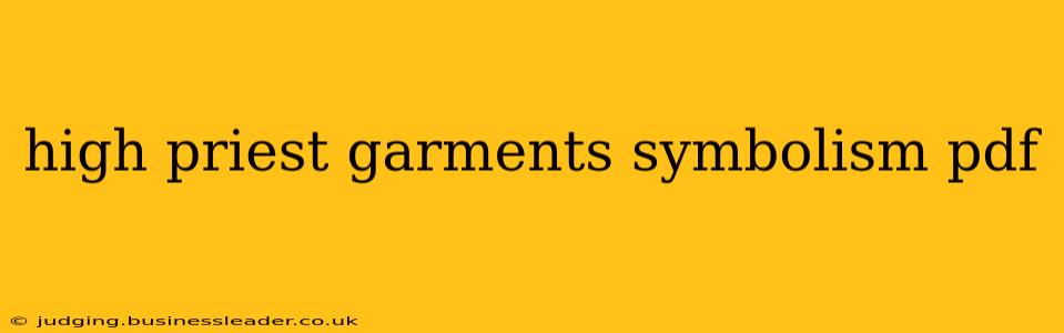 high priest garments symbolism pdf