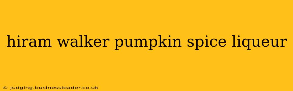 hiram walker pumpkin spice liqueur