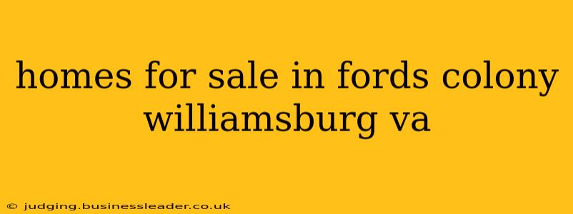 homes for sale in fords colony williamsburg va