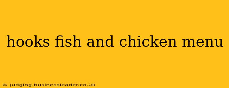 hooks fish and chicken menu
