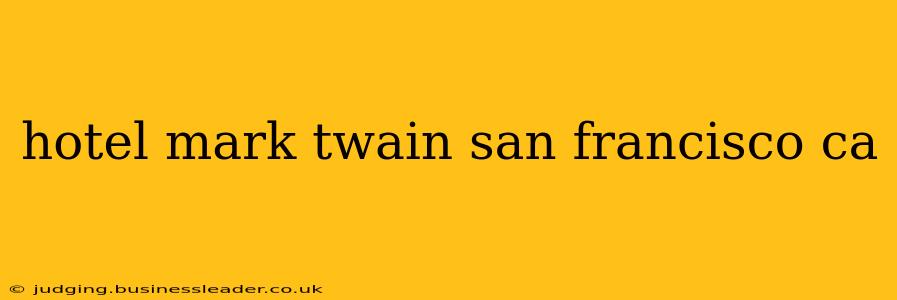 hotel mark twain san francisco ca