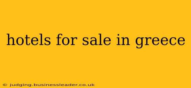 hotels for sale in greece