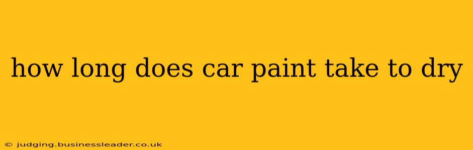 how long does car paint take to dry