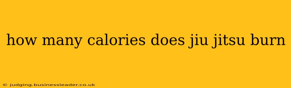 how many calories does jiu jitsu burn