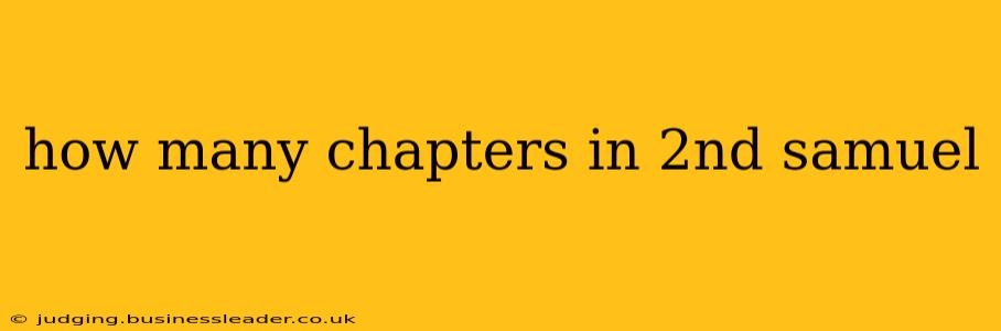 how many chapters in 2nd samuel