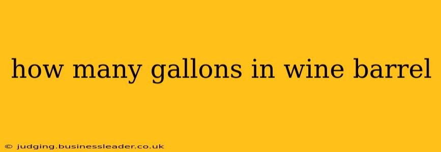 how many gallons in wine barrel