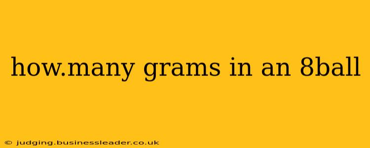 how.many grams in an 8ball