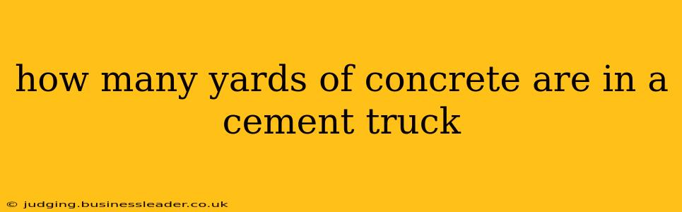 how many yards of concrete are in a cement truck