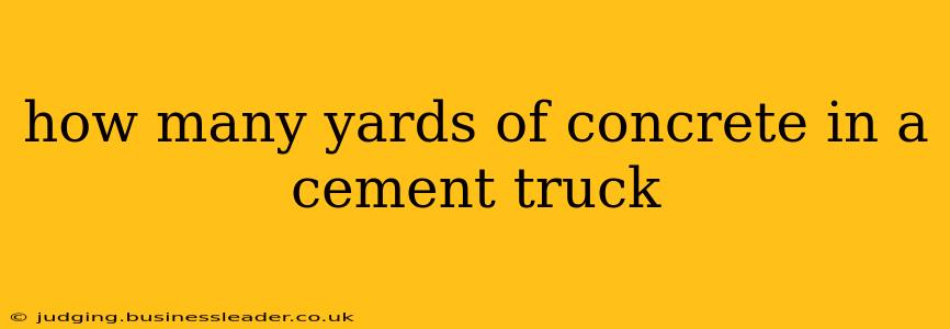 how many yards of concrete in a cement truck