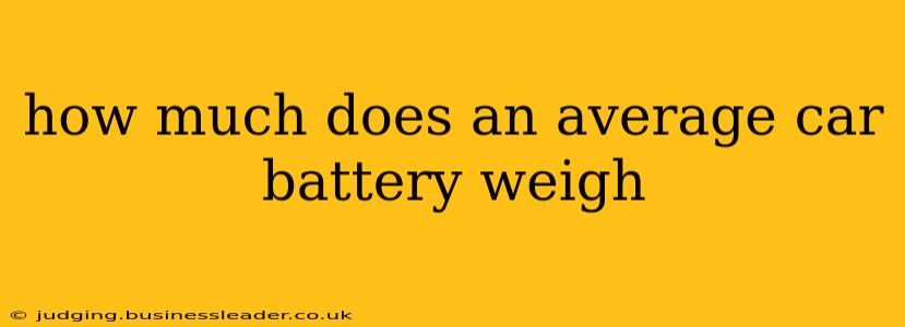 how much does an average car battery weigh