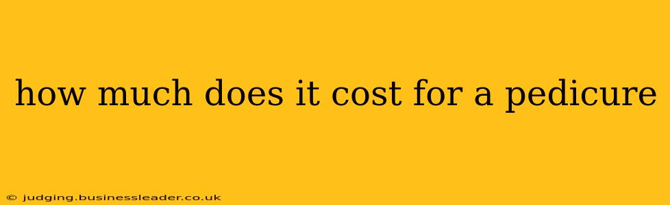 how much does it cost for a pedicure