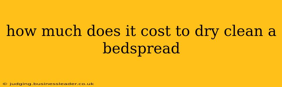 how much does it cost to dry clean a bedspread