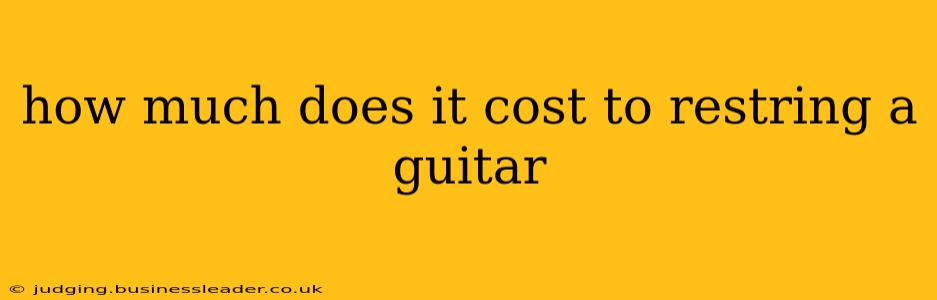 how much does it cost to restring a guitar