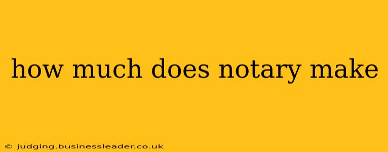 how much does notary make