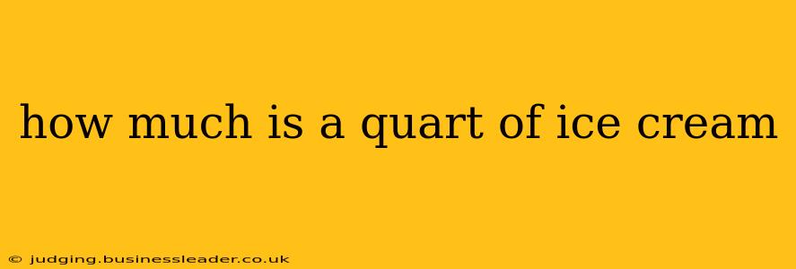 how much is a quart of ice cream