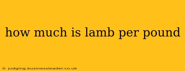 how much is lamb per pound