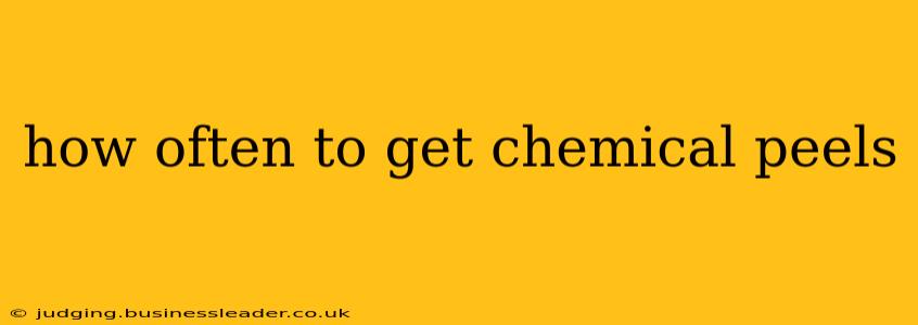 how often to get chemical peels