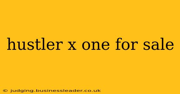 hustler x one for sale