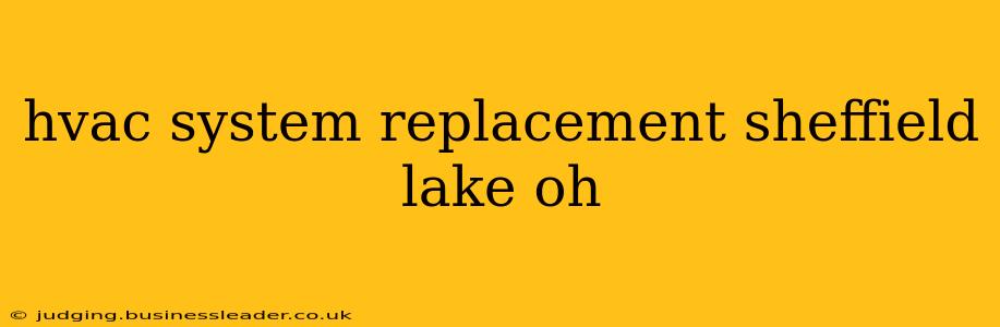 hvac system replacement sheffield lake oh