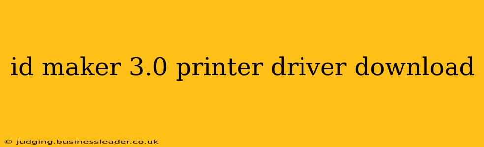 id maker 3.0 printer driver download