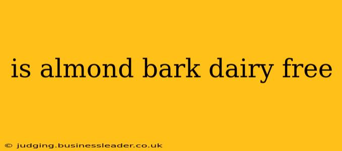 is almond bark dairy free