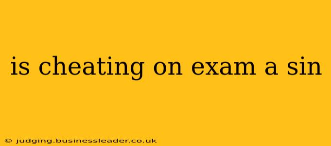 is cheating on exam a sin