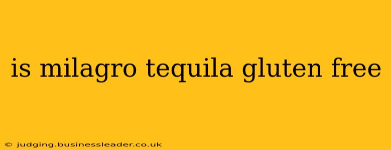 is milagro tequila gluten free