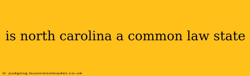 is north carolina a common law state